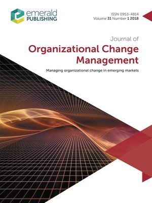 cover image of Journal of Organizational Change Management, Volume 31, Number 1